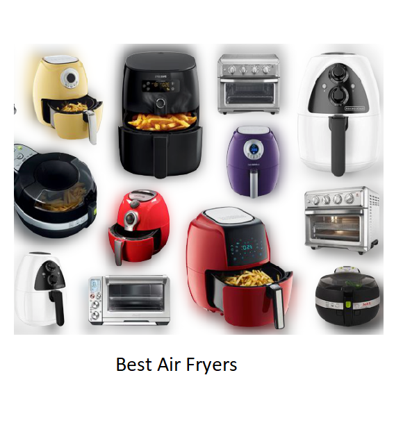 The Best Air Fryers Of 2022 Reviews & Evaluaitons
